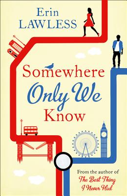 Book cover of Somewhere Only We Know by Lawless, Erin