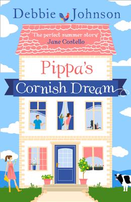 Book cover of Pippa's Cornish Dream by Johnson, Debbie