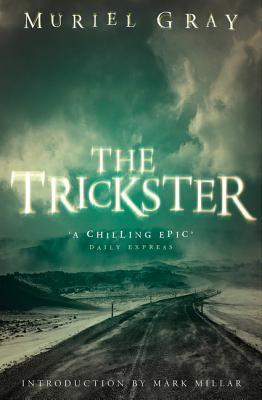 Book cover of The Trickster by Gray, Muriel