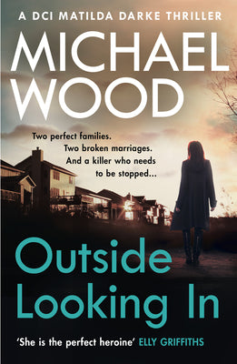 Book cover of Outside Looking in by Wood, Michael