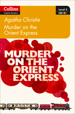 Book cover of Murder on the Orient Express: B1 by Christie, Agatha