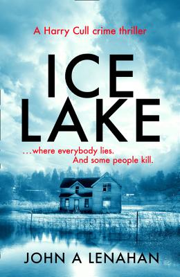 Book cover of Ice Lake by Lenahan, John A.