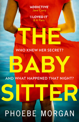 Book cover of The Babysitter by Morgan, Phoebe