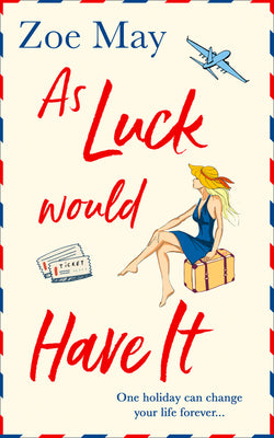 Book cover of As Luck Would Have It by May, Zoe
