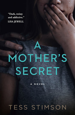 Book cover of A Mother's Secret by Stimson, Tess