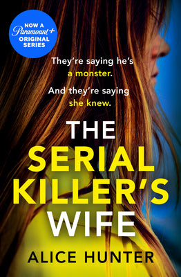 Book cover of The Serial Killer's Wife by Hunter, Alice