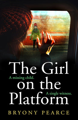 The Girl on the Platform by Bryony Pearce book cover