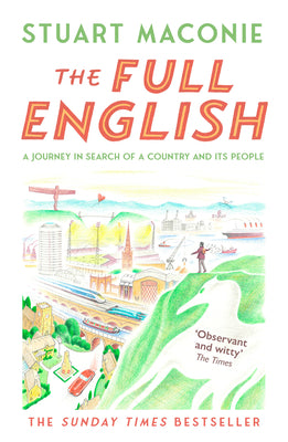 Book cover of The Full English: A Journey in Search of a Country and Its People by Maconie, Stuart
