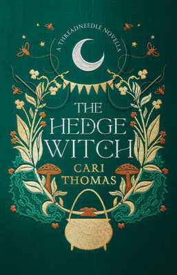 Book cover of The Hedge Witch: A Threadneedle Novella by Thomas, Cari