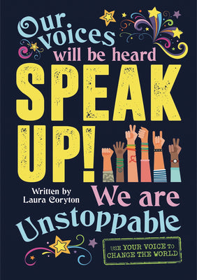 Book cover of Speak Up! by Coryton, Laura