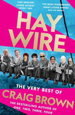 Book cover of Haywire: The Best of Craig Brown by Brown, Craig