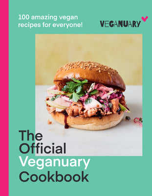 Book cover of The Official Veganuary Cookbook: 100 Amazing Vegan Recipes for Everyone! by Veganuary