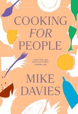 Book cover of Cooking for People by Davies, Mike