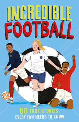 Book cover of Incredible Football by Gifford, Clive