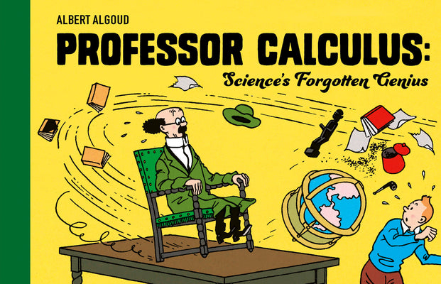 Book cover of Professor Calculus: Science's Forgotten Genius by Herg