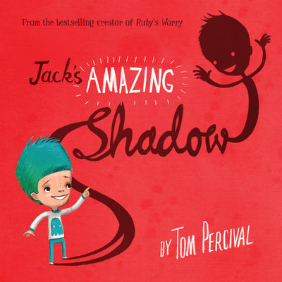 Book cover of Jack's Amazing Shadow by Percival, Tom