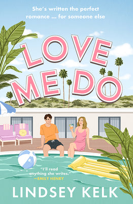 Book cover of Love Me Do by Kelk, Lindsey