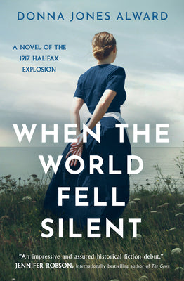 When the World Fell Silent by Donna Jones Alward book cover
