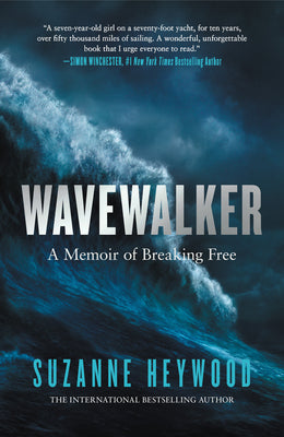 Book cover of Wavewalker: A Memoir of Breaking Free by Heywood, Suzanne