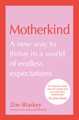 Book cover of Motherkind by Blaskey, Zoe