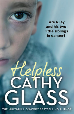 Book cover of Helpless: Are Riley and His Two Little Siblings in Danger? by Glass, Cathy