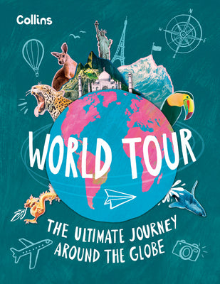 Book cover of World Tour: The Ultimate Journey Around the Globe by Collins