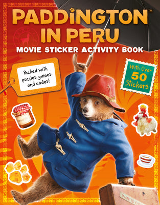 Book cover of Paddington in Peru: Movie Sticker Activity Book by Harpercollins Children's Books