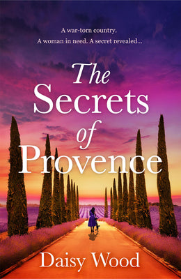 The Secrets of Provence by Wood, Daisy book cover