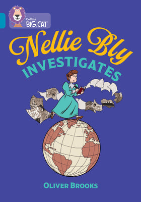 Book cover of Collins Big Cat - Nellie Bly Investigates: Band 13/Topaz by Collins Big Cat