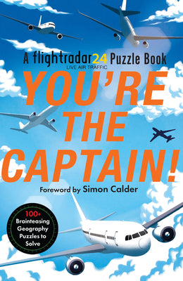 You're the Captain!: A Flightradar24 Puzzle Book by Flightradar24 book cover