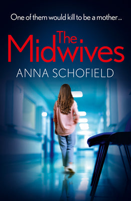 Book cover of The Midwives by Schofield, Anna