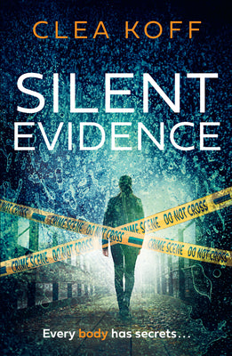 Book cover of Silent Evidence by Koff, Clea