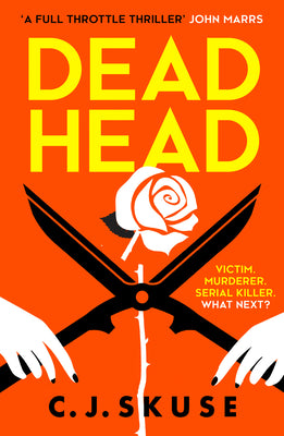 Book cover of Dead Head by Skuse, C. J.