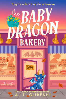 Book cover of The Baby Dragon Bakery by Qureshi, A. T.