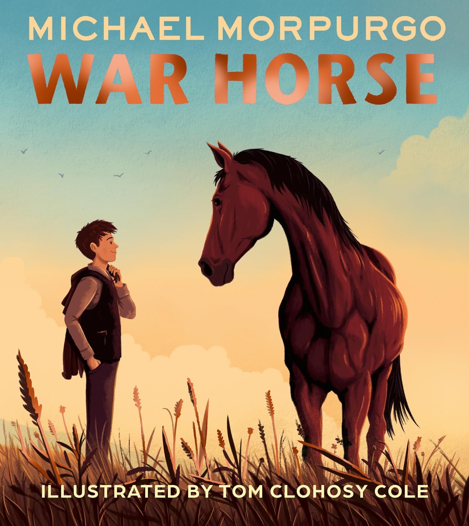 Book cover of War Horse Picture Book: A Beloved Modern Classic Adapted for a New Generation of Readers by Morpurgo, Michael