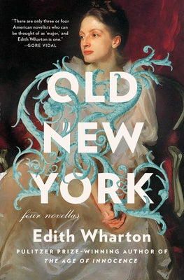 Book cover of Old New York by Wharton, Edith