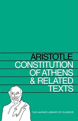 Book cover of Constitution of Athens and Related Texts by Aristotle