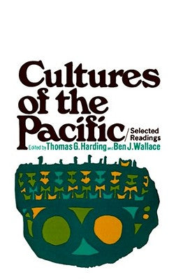 Book cover of Cultures of the Pacific: Selected Readings by Harding, Thomas G.