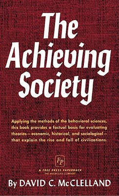 Book cover of The Achieving Society by McClelland, David C.
