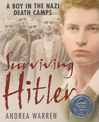 Book cover of Surviving Hitler: A Boy in the Nazi Death Camps by Warren, Andrea