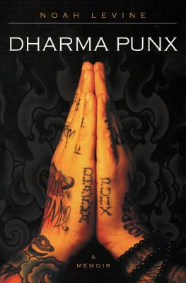 Book cover of Dharma Punx: A Memoir by Levine, Noah