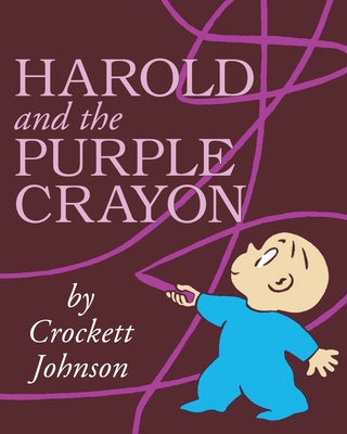 Book cover of Harold and the Purple Crayon by Johnson, Crockett