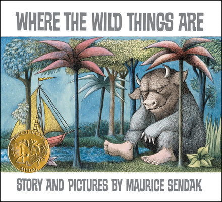 Book cover of Where the Wild Things Are: A Caldecott Award Winner by Sendak, Maurice