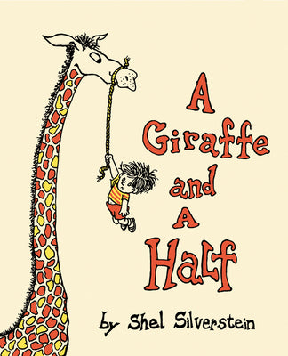 A Giraffe and a Half by Silverstein, Shel book cover