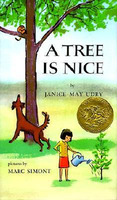 Book cover of A Tree Is Nice: A Caldecott Award Winner by Udry, Janice May