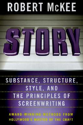 Book cover of Story: Style, Structure, Substance, and the Principles of Screenwriting by McKee, Robert