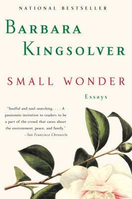Book cover of Small Wonder: Essays by Kingsolver, Barbara