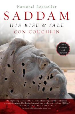 Book cover of Saddam: His Rise and Fall by Coughlin, Con