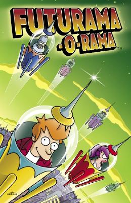 Book cover of Futurama-O-Rama by Groening, Matt