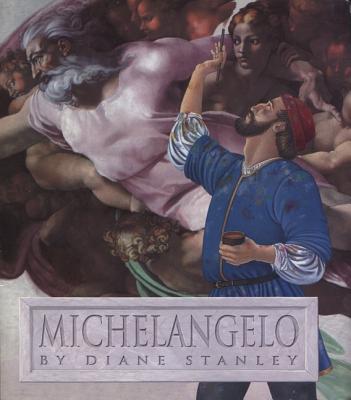 Book cover of Michelangelo by Stanley, Diane